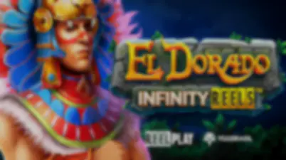 El Dorado Infinity Reels